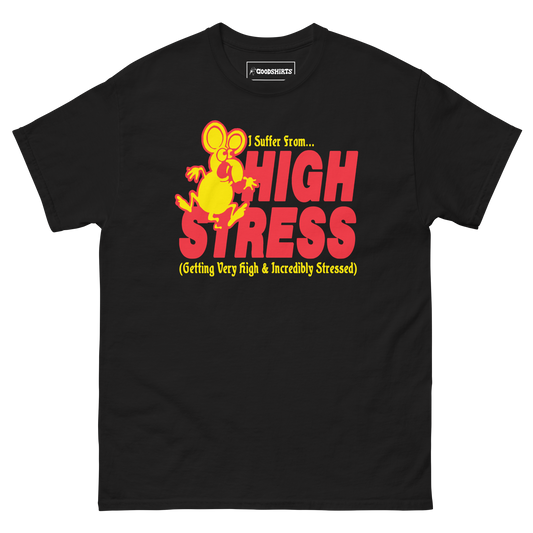 I Suffer From High Stress (Getting Very High And Incredible Stressed) by Renaissance Man.