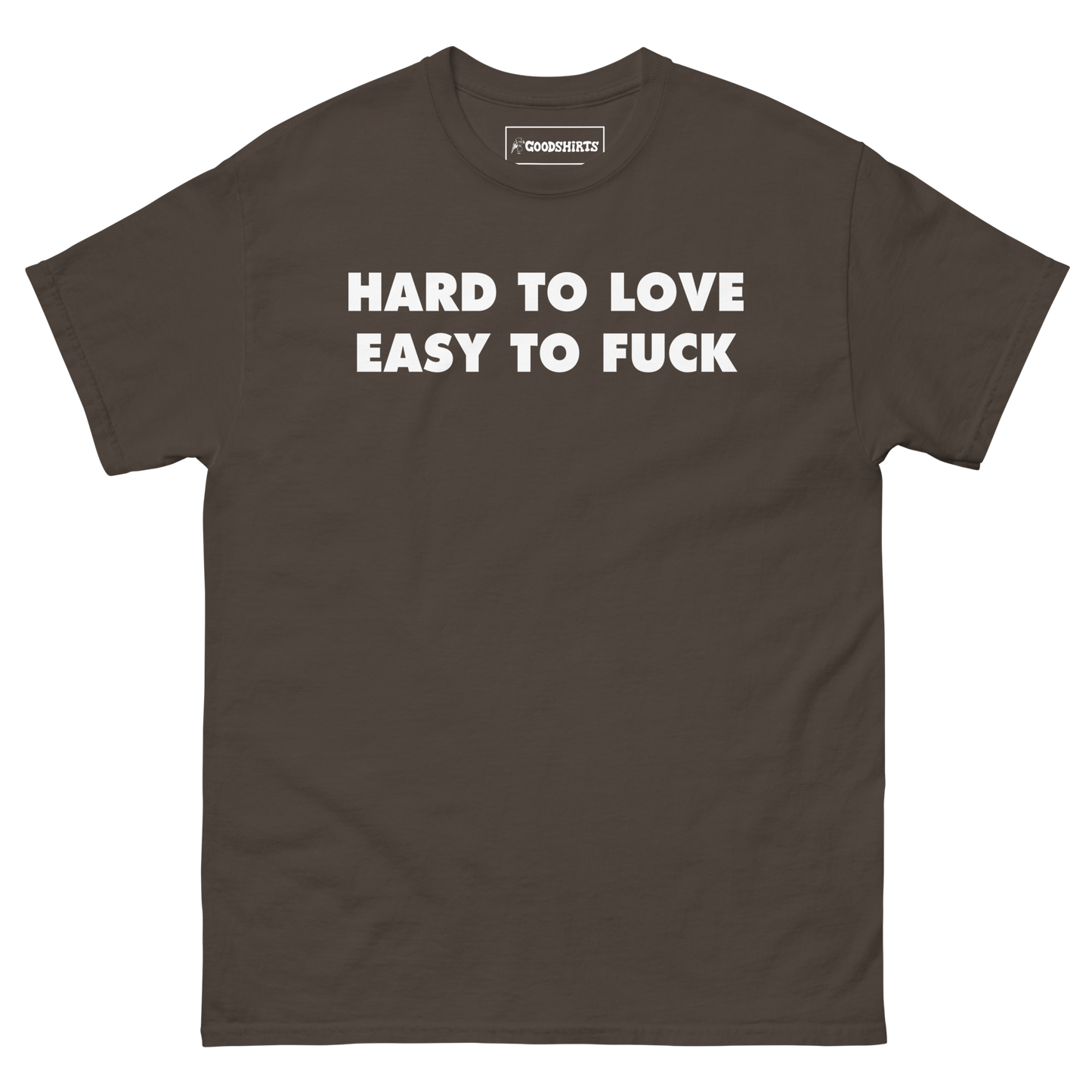 Hard To Love Easy To Fuck.