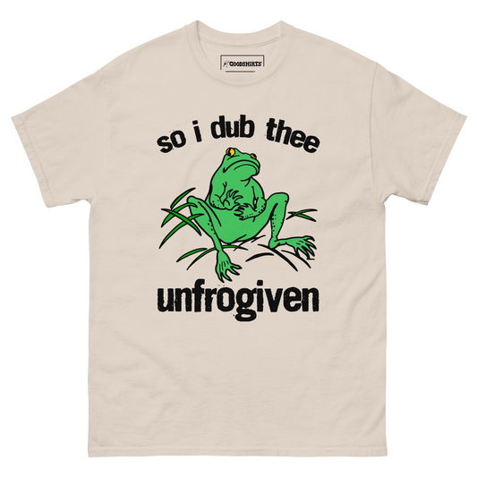 So I Dub Thee Unfrogiven.