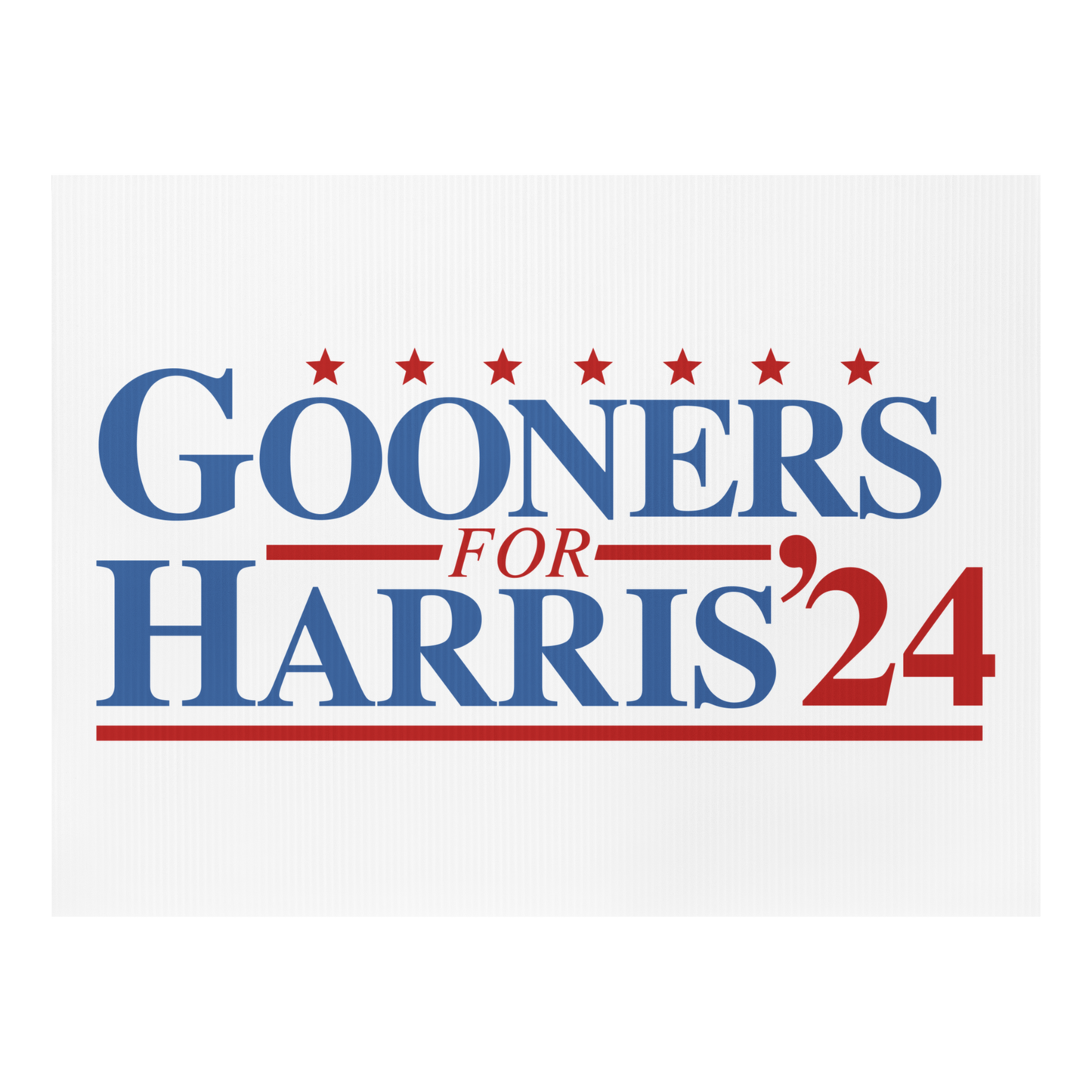 Gooners For Harris Yard Sign.