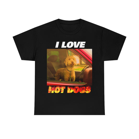 I Love Hot Dogs.