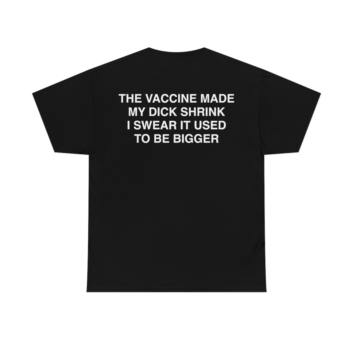 The Vaccine Made My Dick Shrink.