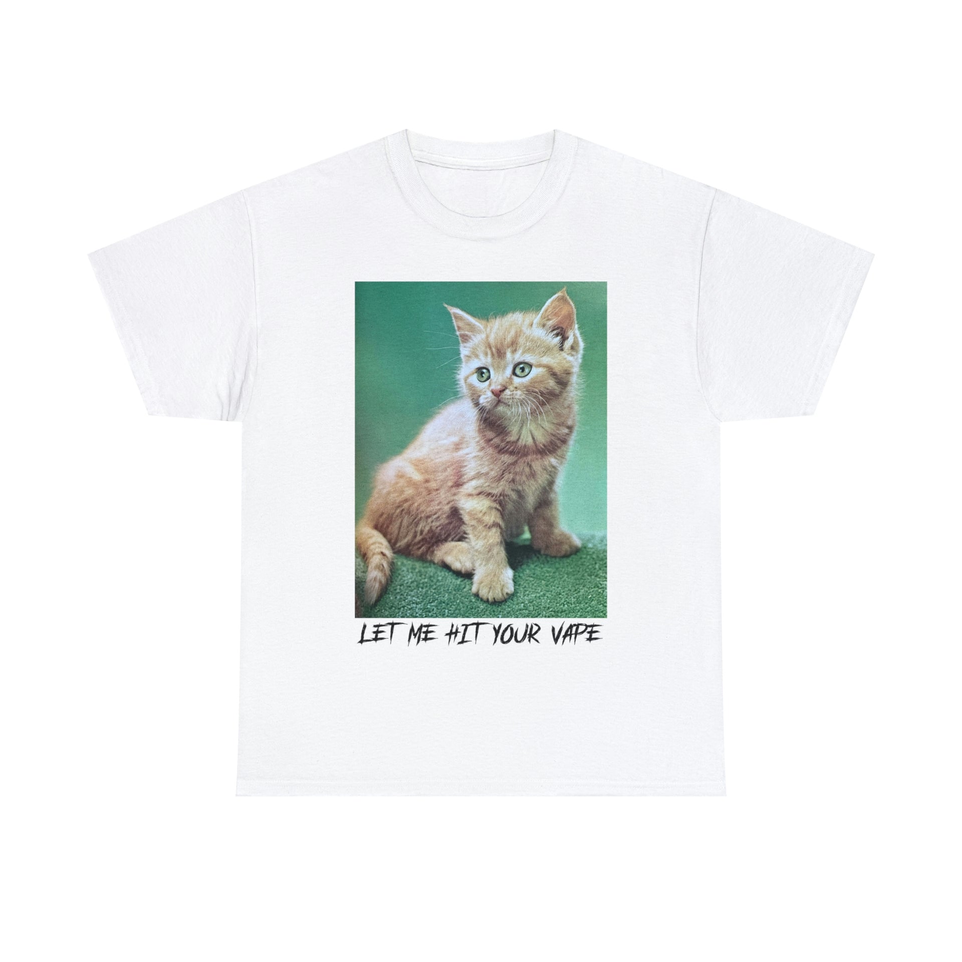 Let Me Hit Your Vape (Cat). – Shirts That Go Hard