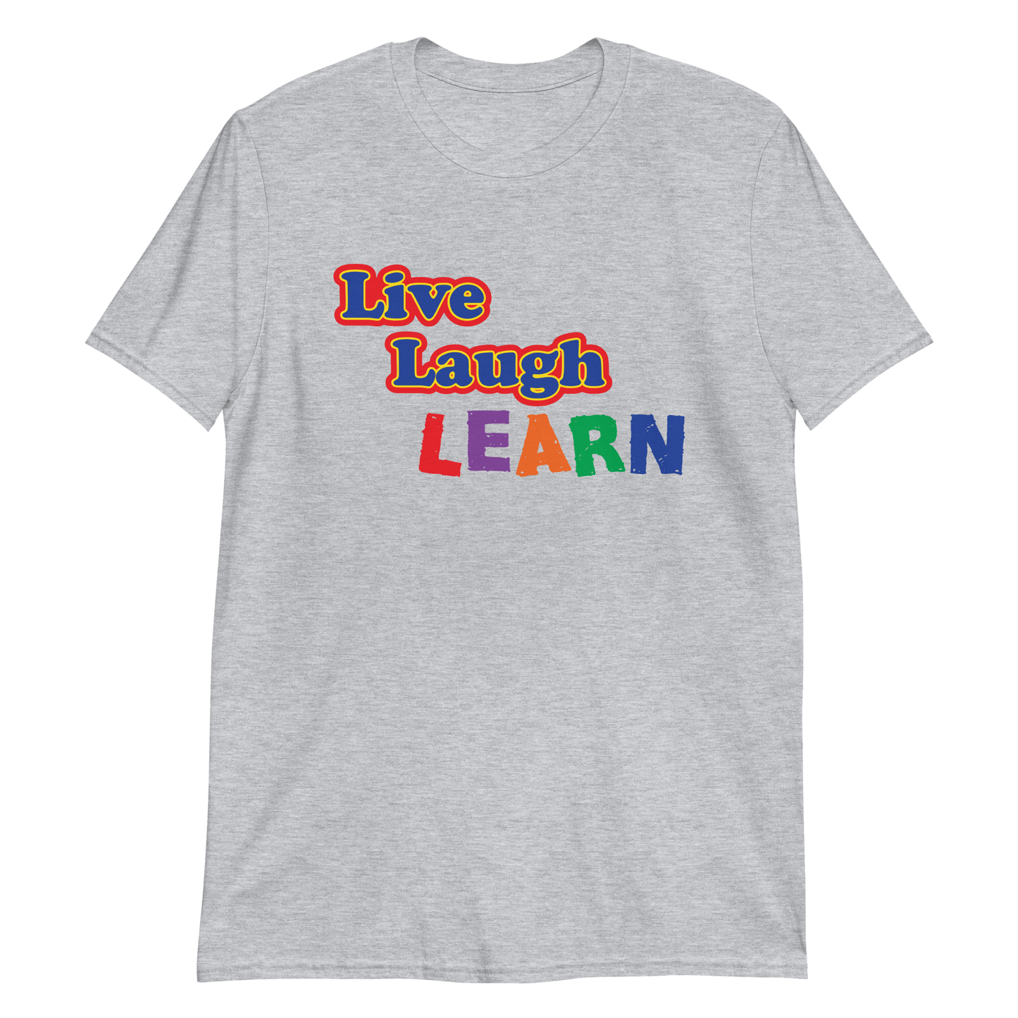 Live, Laugh, Learn.