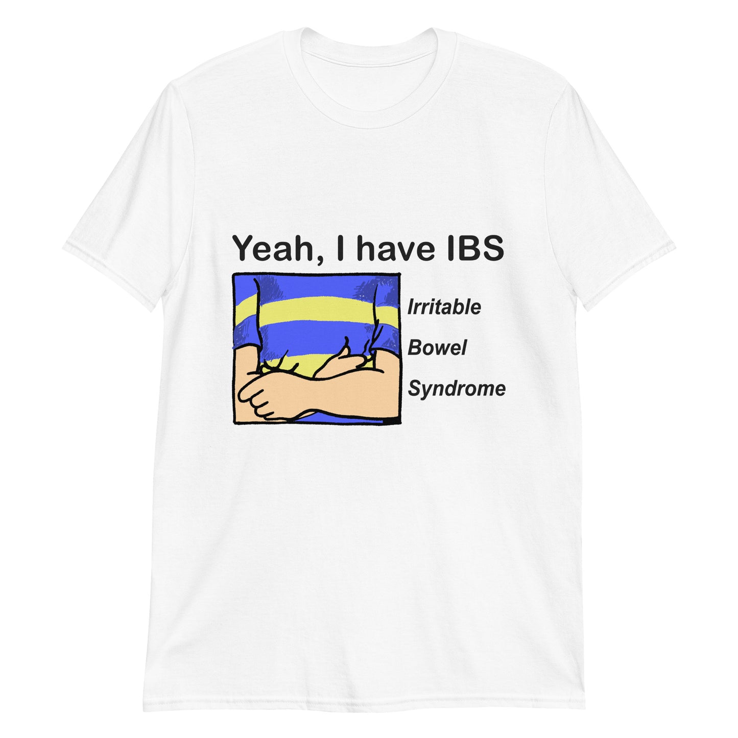 Yeah, i have ibs.