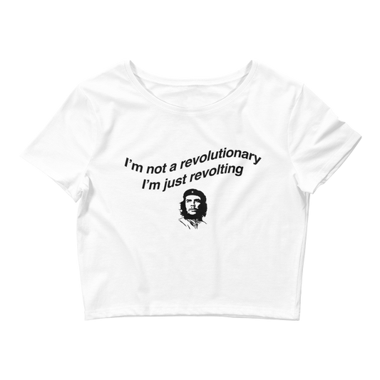 I'm Not A Revolutionary Baby Tee.